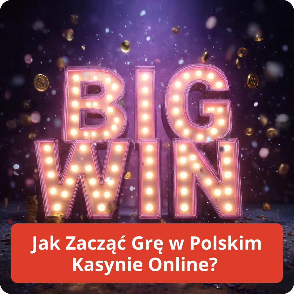 Jak zacząć grę w polskim kasynie online?
